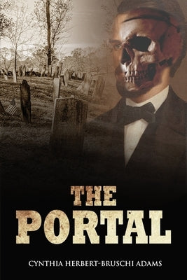 The Portal by Herbert-Bruschi Adams, Cynthia