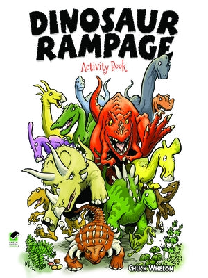 Dinosaur Rampage Activity Book by Whelon, Chuck