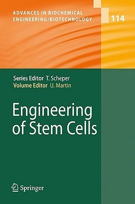Engineering of Stem Cells by Martin, Ulrich