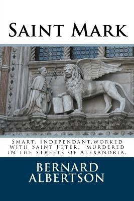 Saint Mark by Albertson, Bernard