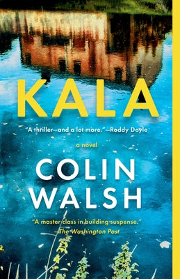 Kala by Walsh, Colin