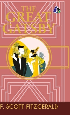 The Great Gatsby - (DELUXE HARCOVER EDITION) by Fitzgerald, F. Scott