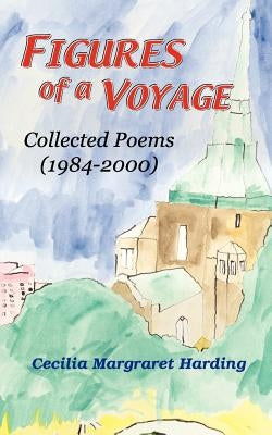 Figures of a Voyage by Harding, Cecilia Margaret