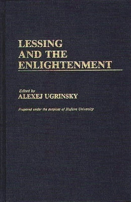 Lessing and the Enlightenment by Unknown