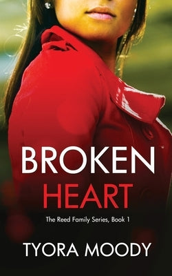 Broken Heart by Moody, Tyora