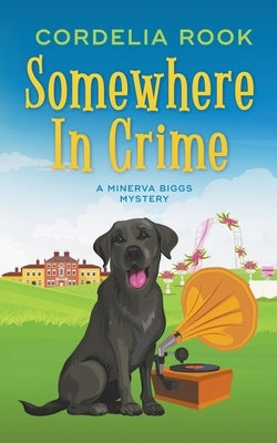 Somewhere in Crime by Rook, Cordelia