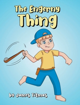 The Engerny Thing by Titmas, James