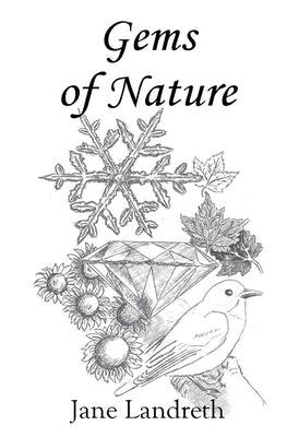 Gems of Nature: A Collection of Devotional Memoirs by Landreth, Jane