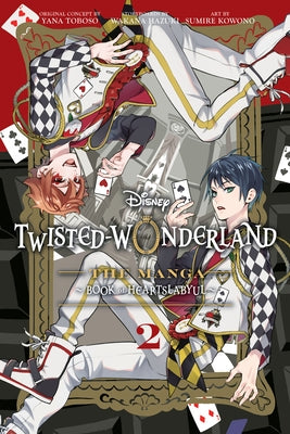 Disney Twisted-Wonderland, Vol. 2: The Manga: Book of Heartslabyul by Toboso, Yana