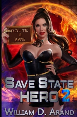 Save State Hero 2 by Arand, William D.