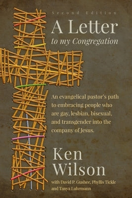 A Letter to My Congregation, Second Edition by Wilson, Ken