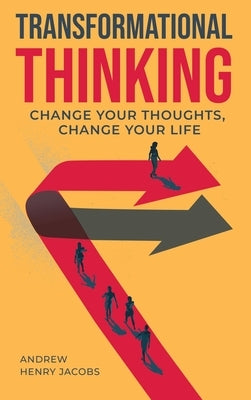 Transformational Thinking by Jacobs, Andrew Henry