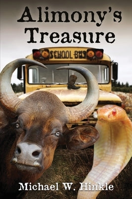 Alimony's Treasure by Hinkle, Michael W.