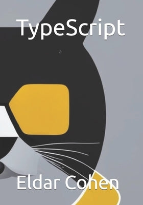 TypeScript by Cohen, Eldar