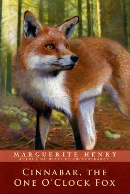 Cinnabar, the One O'Clock Fox by Henry, Marguerite
