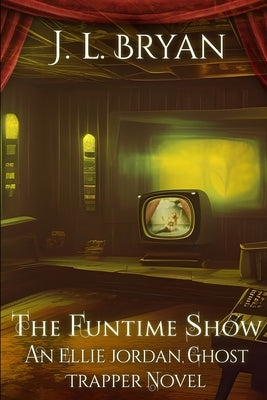 The Funtime Show by Bryan, Jl
