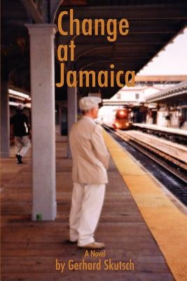 Change at Jamaica by Skutsch, Gerhard