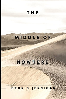 The Middle of Nowhere by Jernigan, Dennis