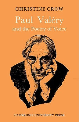 Paul Val Ry and Poetry of Voice by Crow, Christine M.