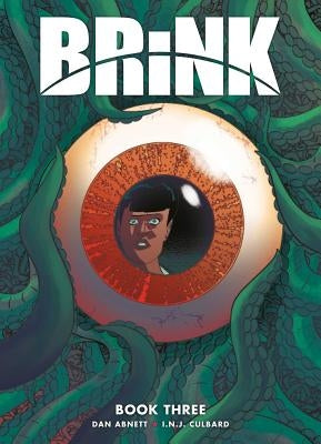 Brink Book Three by Culbard, Inj
