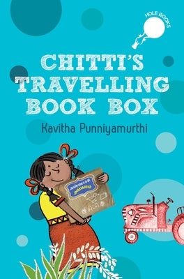 Chitti's Travelling Book Box (Hole Book) by Punniyamurthi, Kavitha