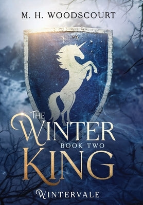 The Winter King by Woodscourt, M. H.