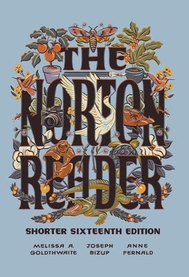 The Norton Reader by Goldthwaite, Melissa A.