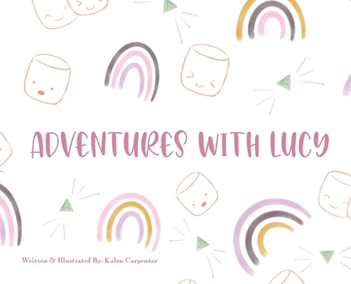 Adventures With Lucy by Carpenter, Kalon