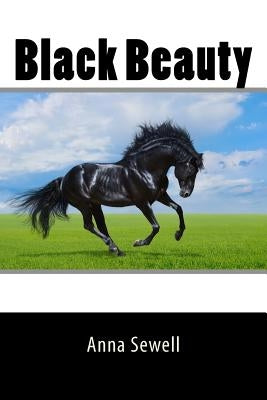 Black Beauty by Sewell, Anna