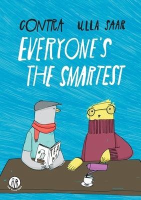 Everyone's the Smartest by Contra