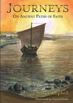 Journeys: On Ancient Paths of Faith by Campbell, Joan