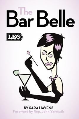 The Bar Belle by Havens, Sara