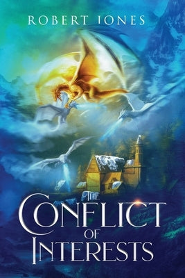 The Conflict of Interests by Jones, Robert