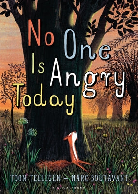 No One Is Angry Today by Tellegen, Toon