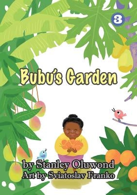 Bubu's Garden by Oluwond, Stanley