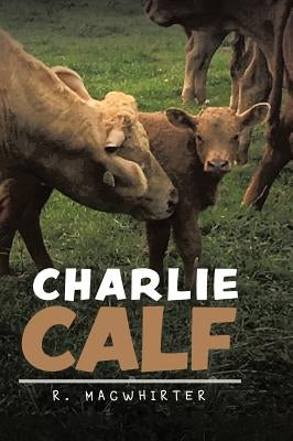 Charlie Calf by Macwhirter, R.