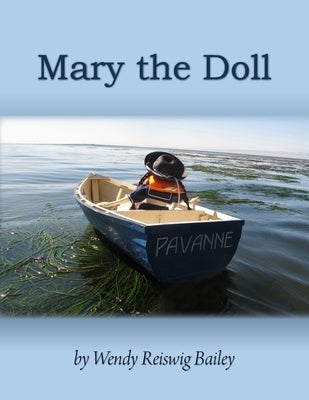 Mary the Doll by Bailey, Wendy R.