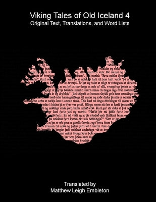 Viking Tales of Old Iceland 4 by Anon (Tr M L Embleton)