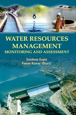 Water Resources Management: Monitoring and Assessment by Sandeep, Gupta