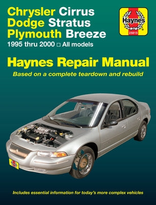 Chrysler Cirrus, Dodge Stratus & Plymouth Breeze 1995-00 by Haynes, J. H.
