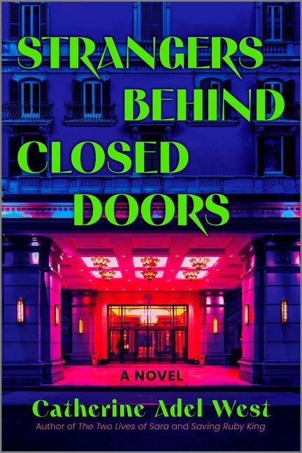 Strangers Behind Closed Doors by West, Catherine Adel