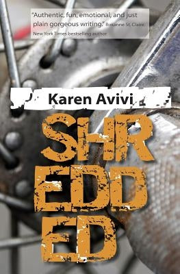 Shredded by Avivi, Karen
