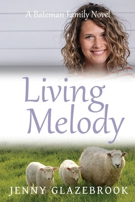 Living Melody by Glazebrook, Jenny
