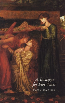 A Dialogue for Five Voices by Davies, Paul