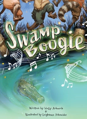 Swamp Boogie by Achurch, Holly