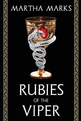 Rubies of the Viper by Marks, Martha
