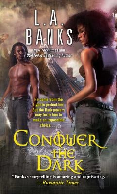 Conquer the Dark by Banks, L. a.
