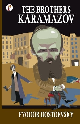 The Brothers Karamazov by Dostoevsky, Fyodor