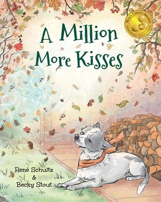 A Million More Kisses by Stout, Becky