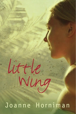 Little Wing by Horniman, Joanne